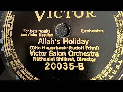 Victor Salon Orchestra — Allah’s Holiday - Victor Salon Orchestra 1926