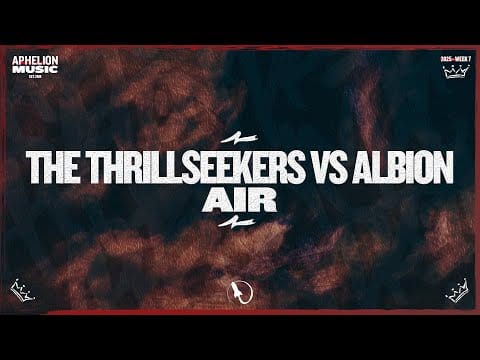 Albion — The Thrillseekers vs. Albion - Air (Extended Mix)
