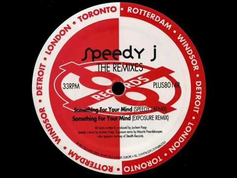 Master G. — Speedy J - Something For Your Mind - 1991