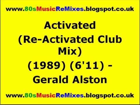 Gerald Alston — Activated (Re-Activated Club Mix) - Gerald Alston | 80s Club Mixes | 80s Club Music | 80s Club Mix