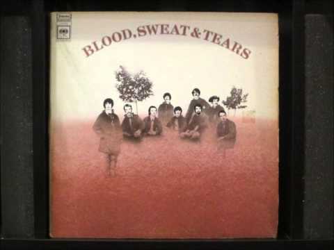 Blood, Sweat And Tears — Blood Sweat & Tears - (Blues Part 2)