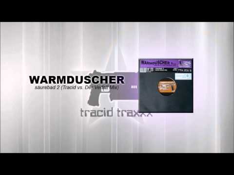 Warmduscher — Warmduscher - Säurebad 2 (Tracid vs. Der Verfall Mix)