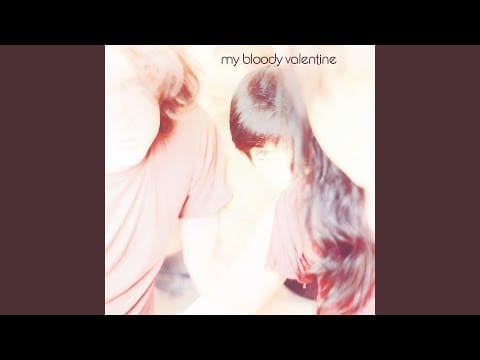 My Bloody Valentine — Sueisfine
