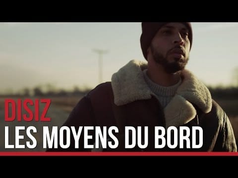 Disiz La Peste — Disiz La Peste - Les Moyens du Bord