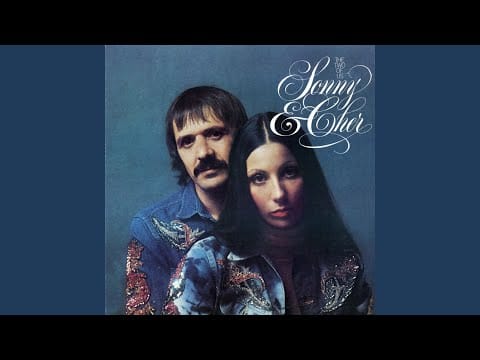 Sonny & Cher — Let It Be Me