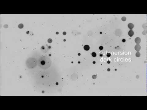 Submersion — Submersion - Dark Circles