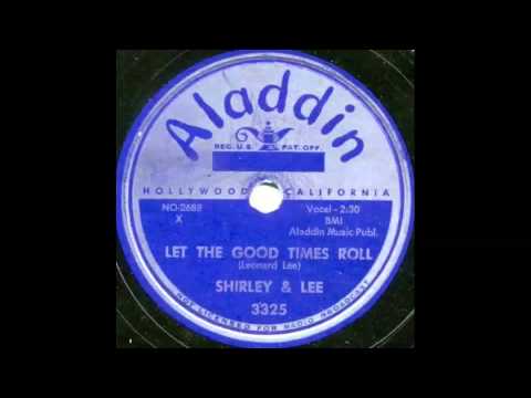 Shirley And Lee — Shirley & Lee - Let The Good Times Roll 78 rpm!