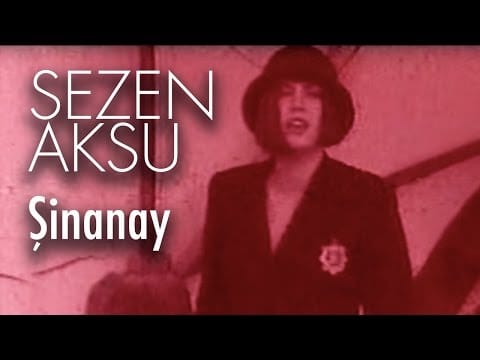 Sezen Aksu — Sezen Aksu - Şinanay (Official Video)