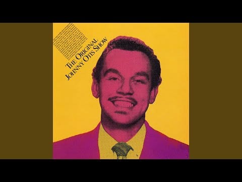 The Johnny Otis Show — My Baby's Business