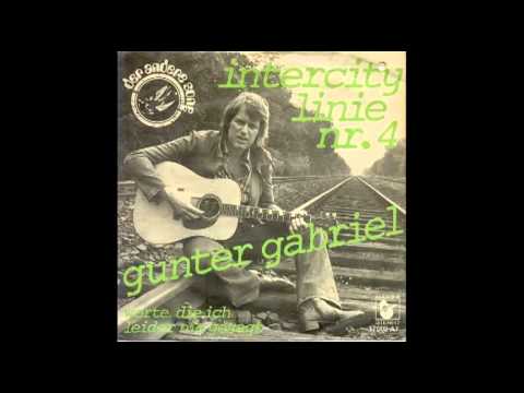 Gunter Gabriel — Gunter Gabriel - Intercity Linie Nr. 4