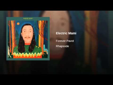 Forever Pavot — Electric Mami