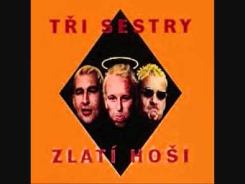 Tři Sestry — Tři sestry,Zlatí hoši-Ovečka.wmv