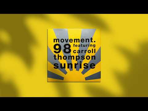 Carroll Thompson — Movement 98 – Sunrise (Satori Dub) (33rpm +8)