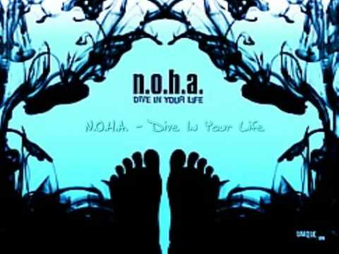 N.O.H.A. — N O H A    Dive In Your Life