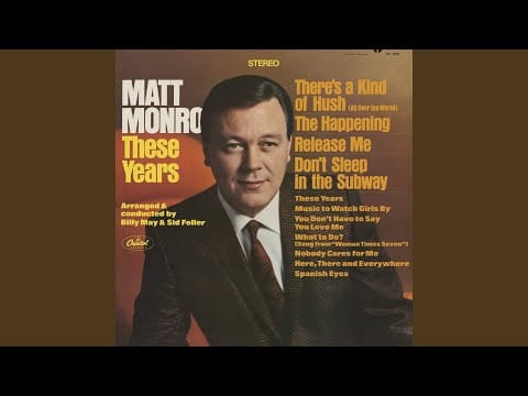 Matt Monro — These Years (Remastered 2021)
