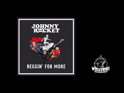 Johnny Rocket — Johnny Rocket - Beggin' For More