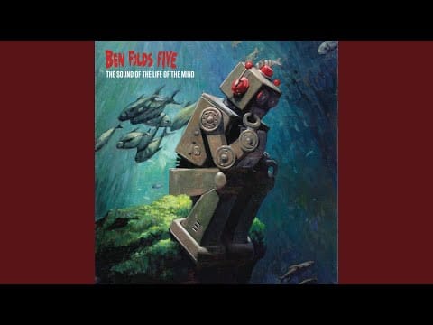 Ben Folds Five — Erase Me