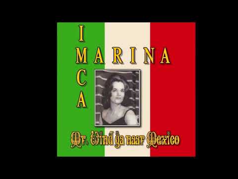 Imca Marina — Imca Marina - Mr Wind ga naar Mexico  ( Blauer Wind Aus Mexico )