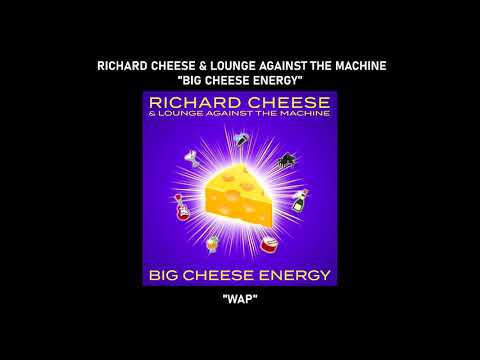 Richard Cheese & Lounge Against The Machine — Richard Cheese "WAP (Lounge Version)" from the album "Big Cheese Energy" (2021)