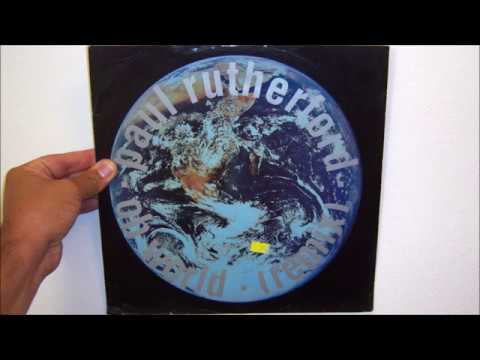 Paul Rutherford — Paul Rutherford - Oh world (1989 Delerium dub)
