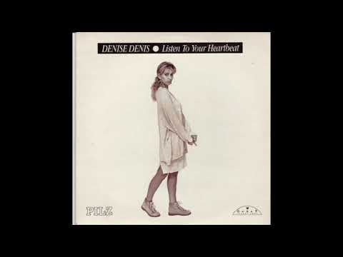Denise Denis — Denise Denis - Listen To Your Heartbeat
