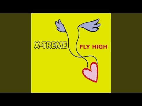 X-Treme — Fly High (Radio Edit)