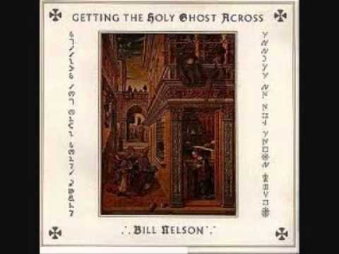 Bill Nelson — Bill Nelson  Rise Like A Fountain