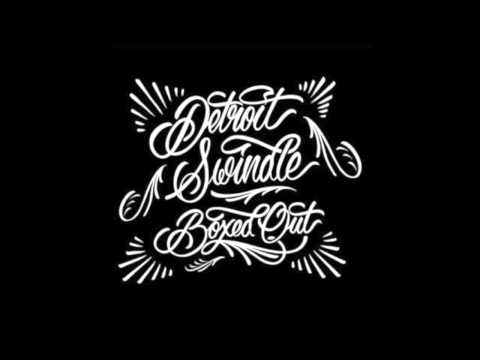 Detroit Swindle — You, Me, Here, Now - Detroit Swindle