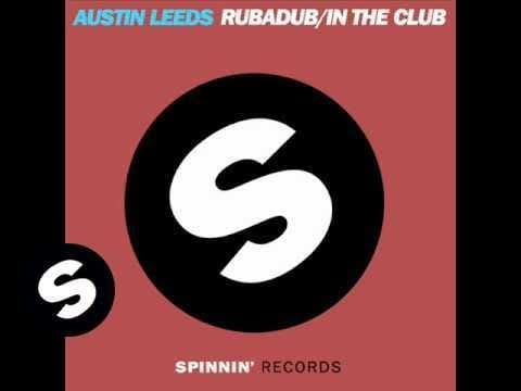 Austin Leeds — Austin Leeds - Rubadub (Original Mix)