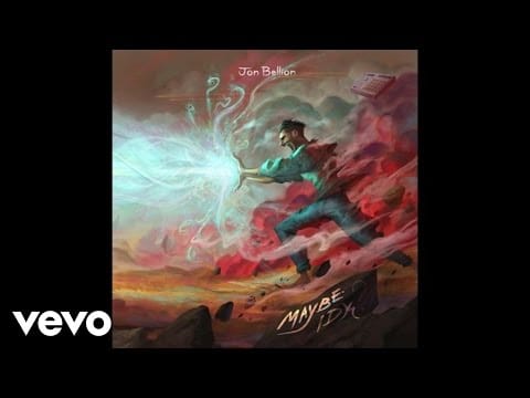 Jon Bellion — Jon Bellion - Maybe IDK (Audio)