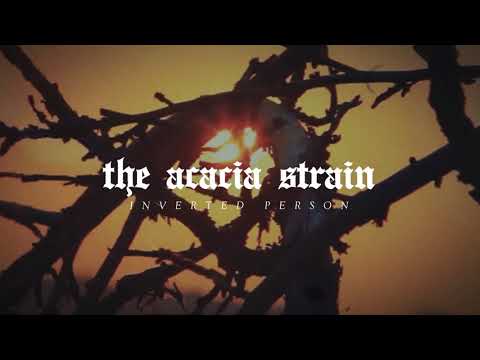 The Acacia Strain — Inverted Person