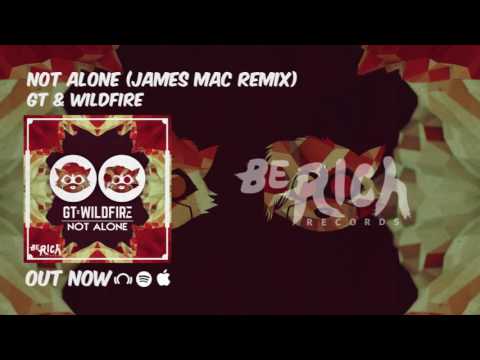 Groove Terminator — GT & Wildfire - Not Alone (James Mac Remix)