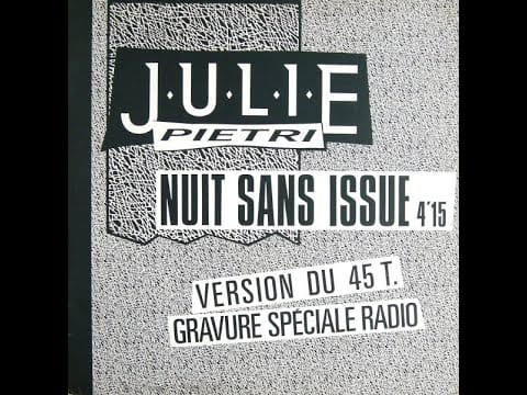 Julie Pietri — Julie Pietri - Nuit Sans Issue (1987 - Maxi 45T - Promo)