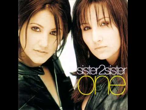Sister 2 Sister — Sister 2 Sister - Sister (One 1999)
