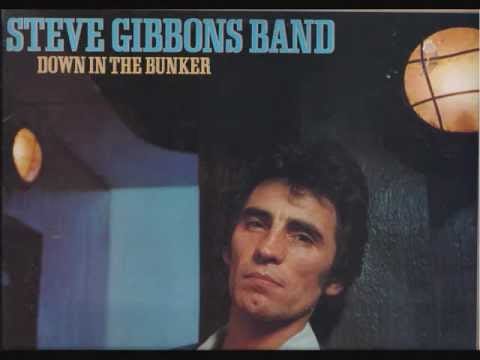 Steve Gibbons Band — steve gibbons - down in the bunker