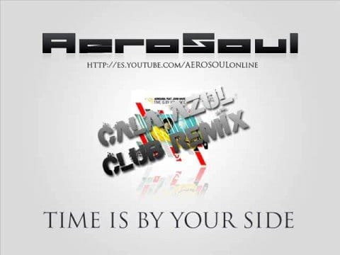 Aerosoul (3) — AeroSoul  - Time Is By Your Side (Cala Azul Club Remix)
