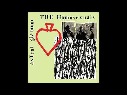 The Homosexuals — The Homosexuals - Magic Moments Part 1