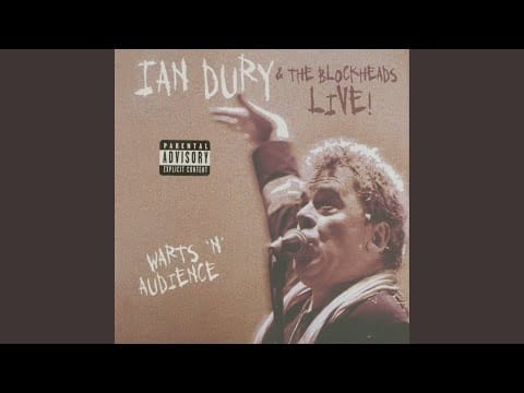 Ian Dury And The Blockheads — Spasticus Autisticus (Live)
