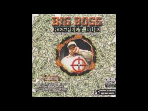 Big Boss (2) — Big Boss ft. Lil Daddy - Why Am I So Fly! - Respect Due!