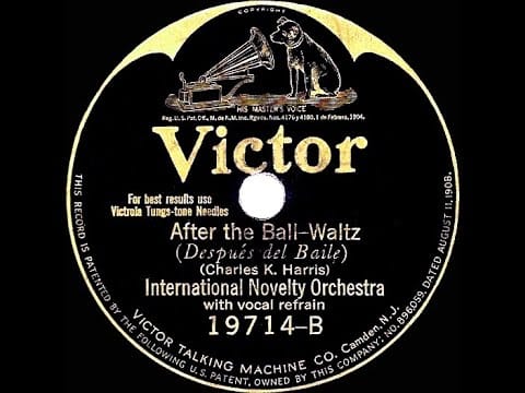 International Novelty Orchestra — 1925 International Novelty Orchestra - After The Ball (Henry Burr, vocal)