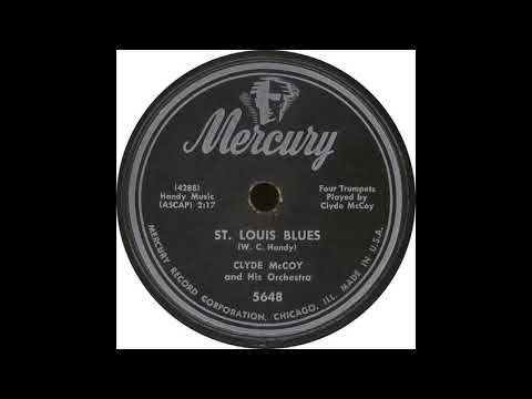 Clyde McCoy And His Orchestra — Mercury 5648 - St  Louis Blues - Clyde McCoy and his Orchestra