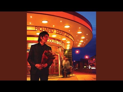 Richard Hawley — Last Orders