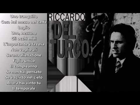 Riccardo Del Turco — Le più belle canzoni di Riccardo Del Turco