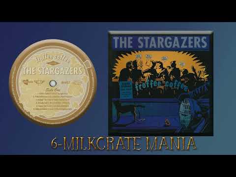 The Stargazers (2) — 6 STARGAZERS   MILKERATE MANIA