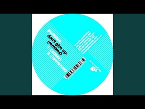 Portable — Don't'Give Up (Bodycode Rmx)