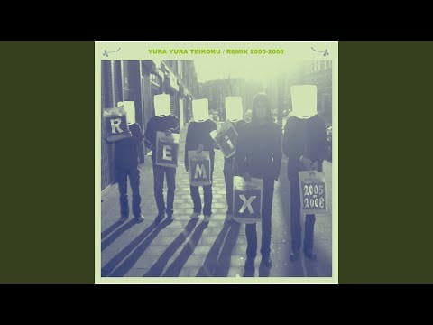 Yura Yura Teikoku — Dekinai Extended Remix