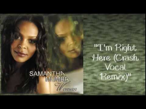 Samantha Mumba — Samantha Mumba - I'm Right Here (Crash Vocal Remix)
