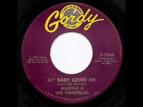 Martha Reeves & The Vandellas — MARTHA & THE VANDELLAS - My Baby Loves Me