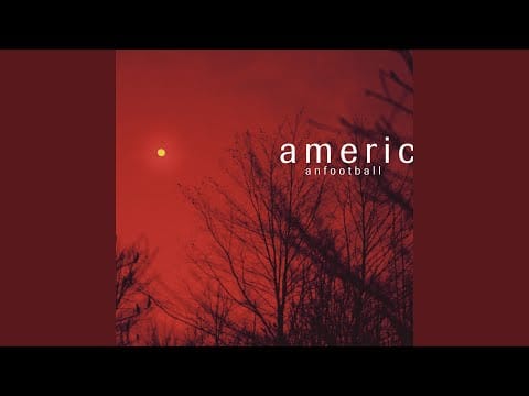 American Football — Wake Her Up