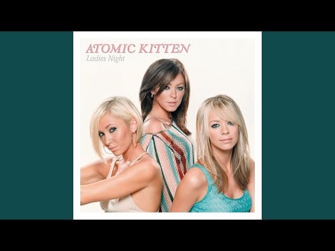 Atomic Kitten — Don't Go Breaking My Heart